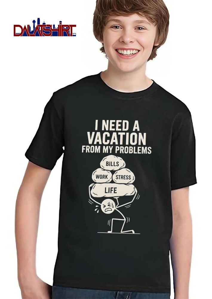 I Need A Vacation From My Problems Bills Work Stress Life Cartoon Stick Figure Carrying Boulders shirt