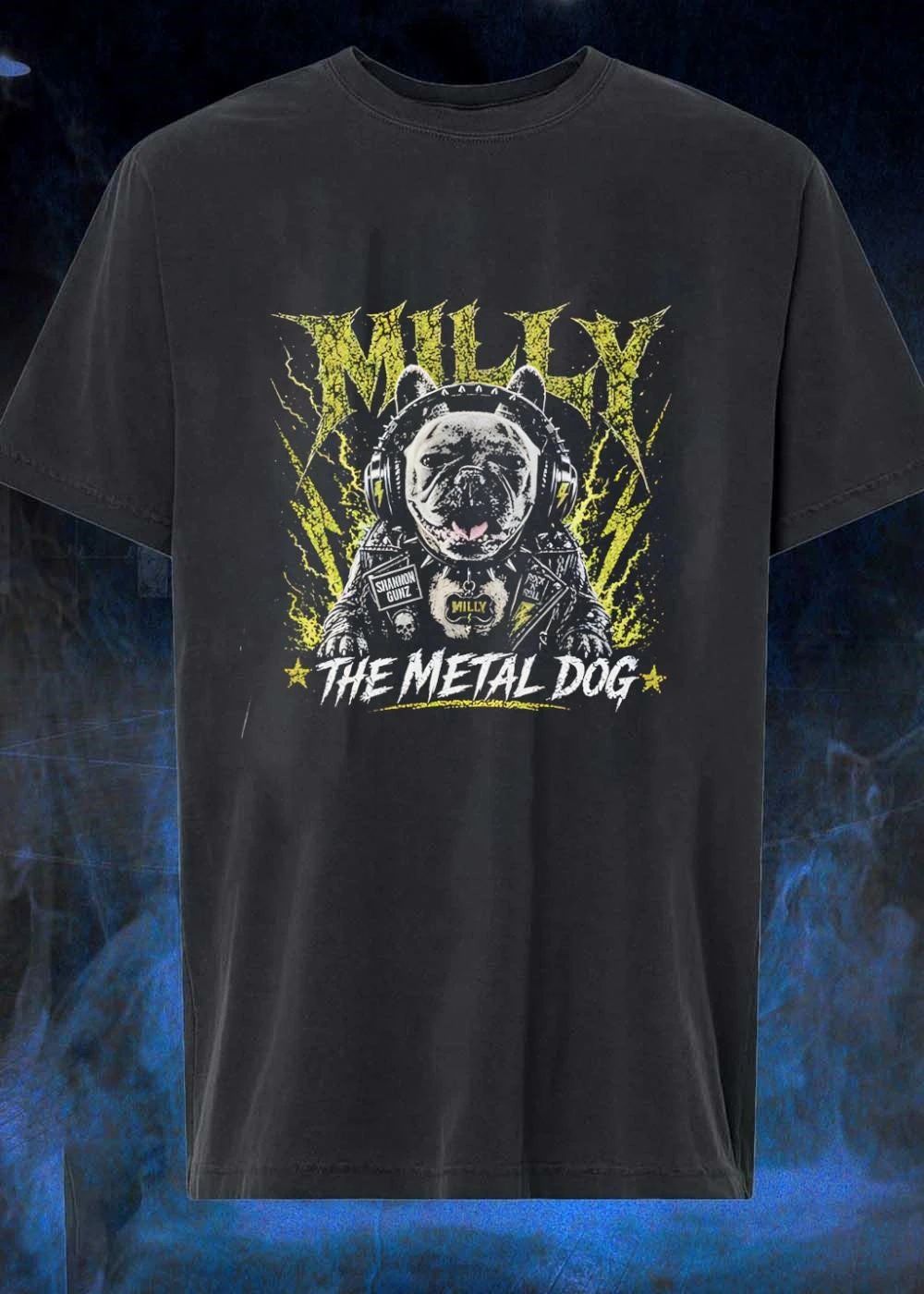 Shannon Gunz Max Roll Milly The Metal Dog Heavy Metal French Bulldog T-Shirt