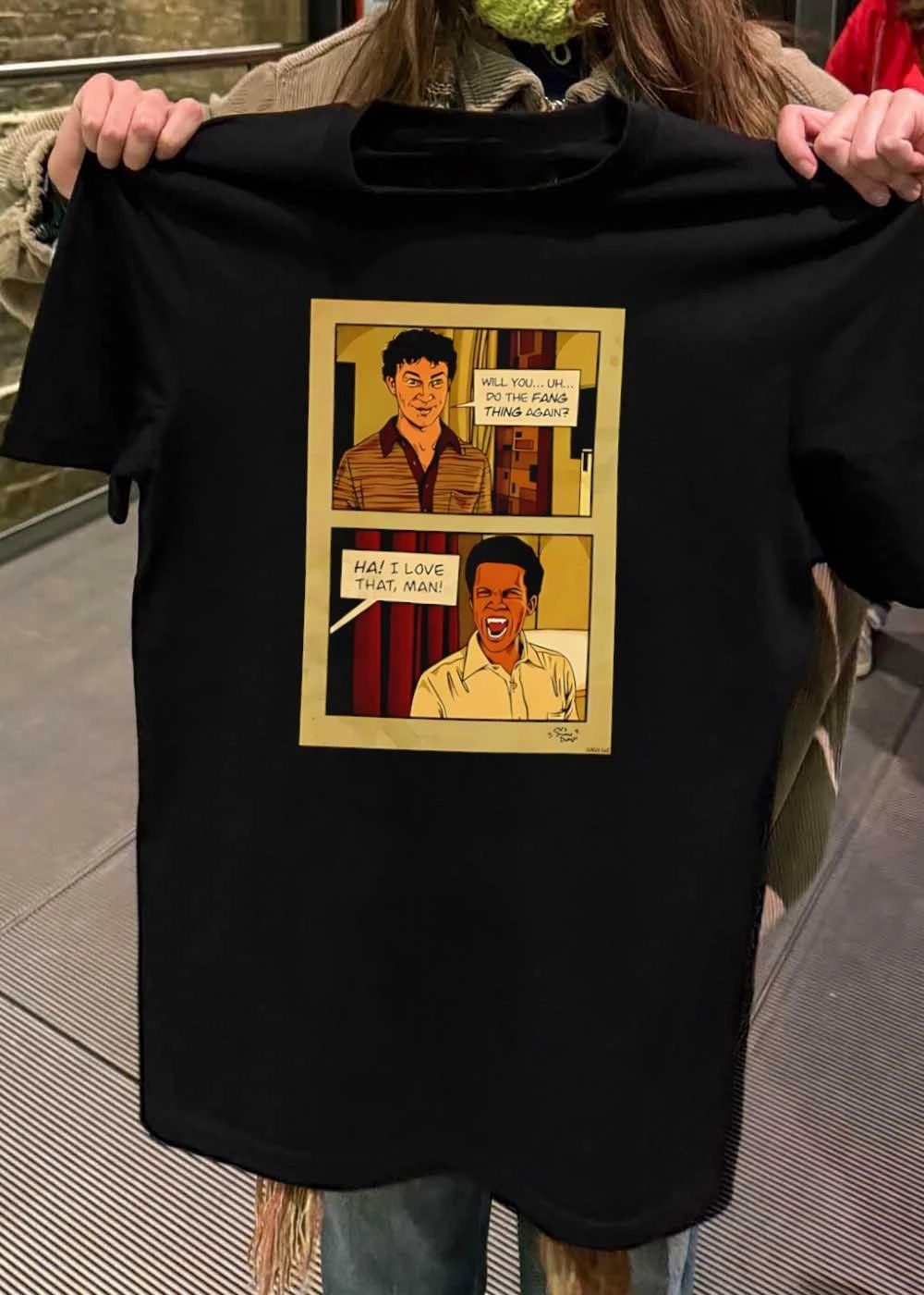 Will You Uh Do the Fang Thing Again Ha I Love That Man Vampire Shirt