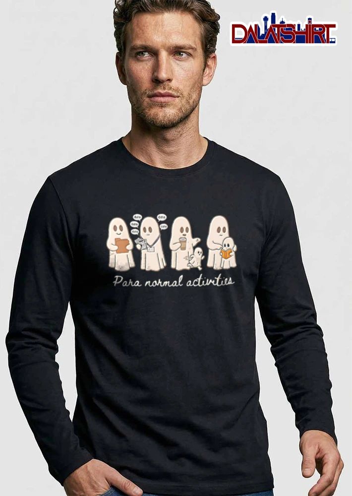 Para Normal Activities Data Cartoon Cute Ghosts Office Tasks Parenting shirt