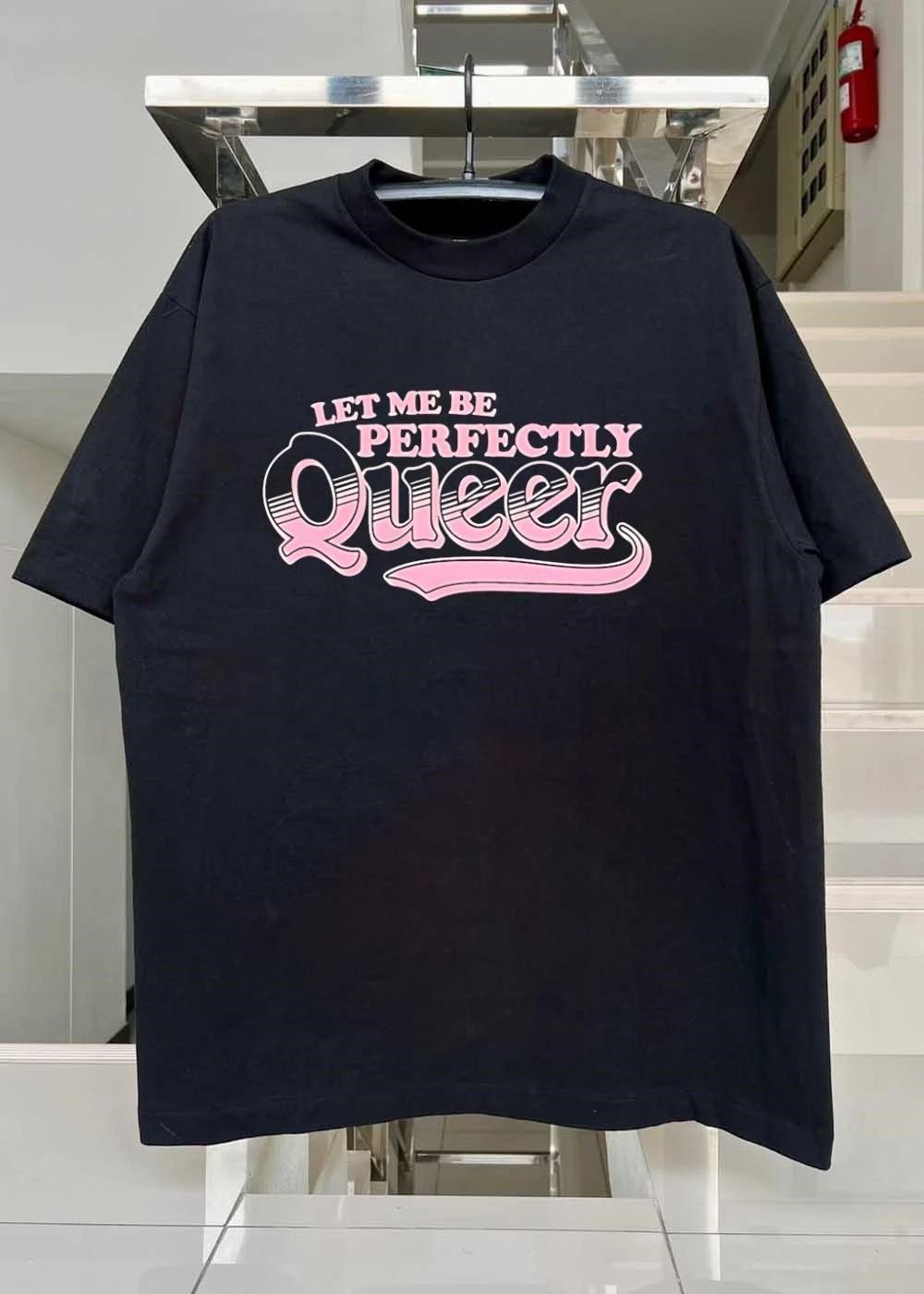 Let Me Be Perfectly Queer shirt