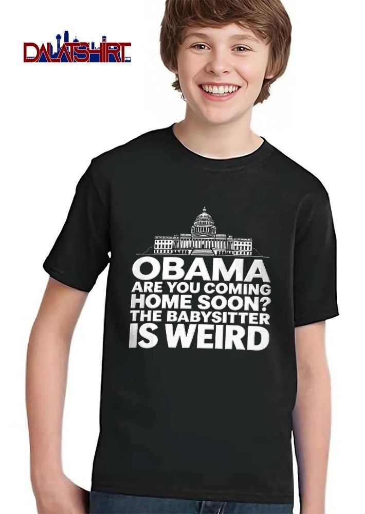 Obama Are You Coming Home Soon The Babysitter Is Weird US Capitol Building Silhouette Line Art shirt