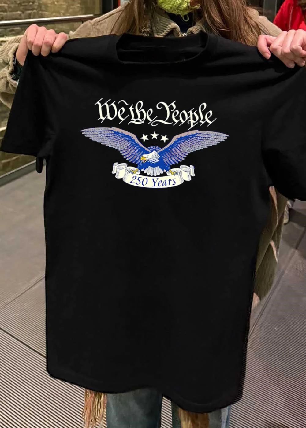 We the People 250 Years Eagle Patriotic American Shirt