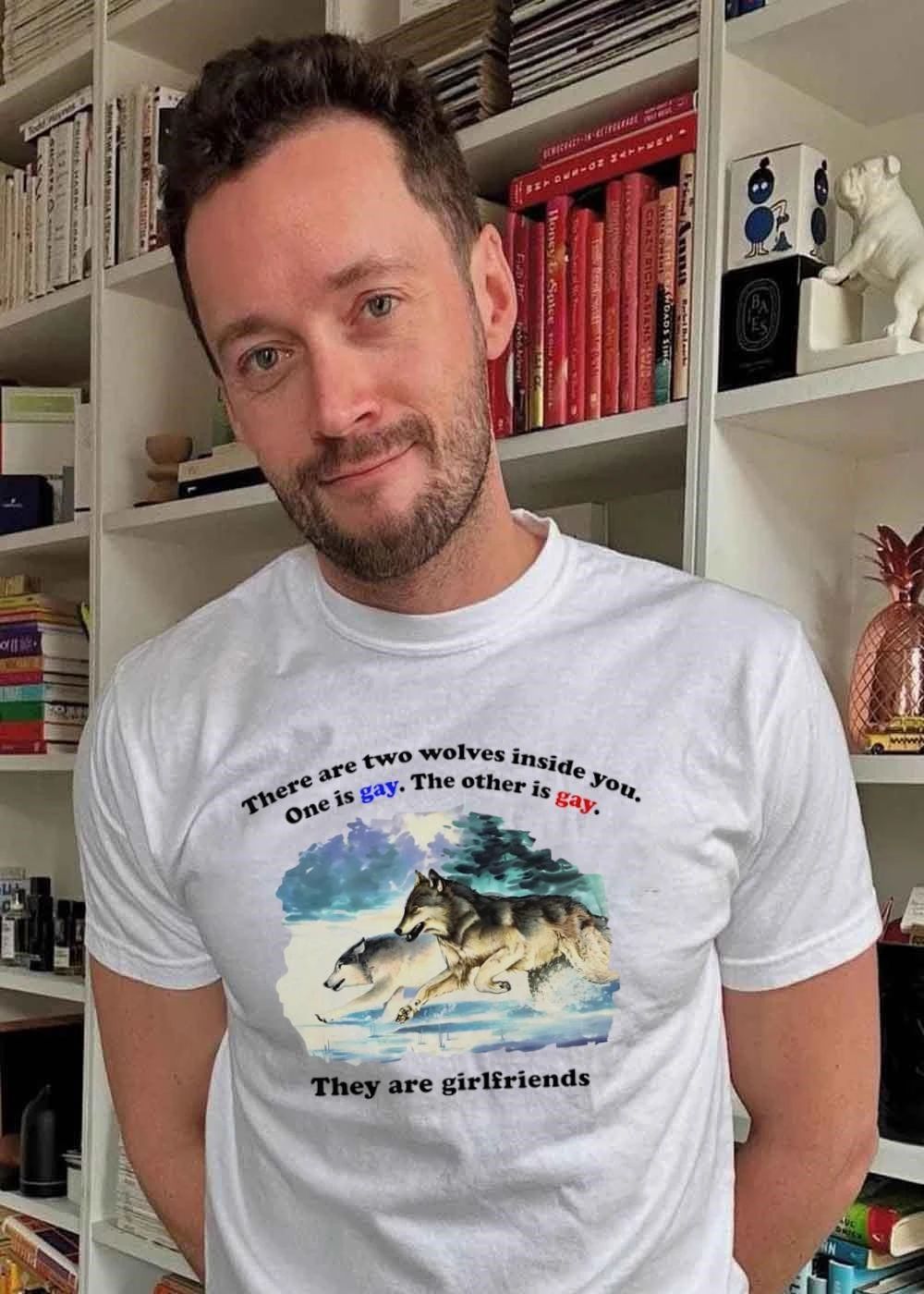 There are Two Wolves Inside You One Is Gay The Other Is Gay They Are Girlfriends shirt