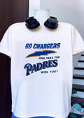 Go Chargers and Take the Padres with You T-Shirt