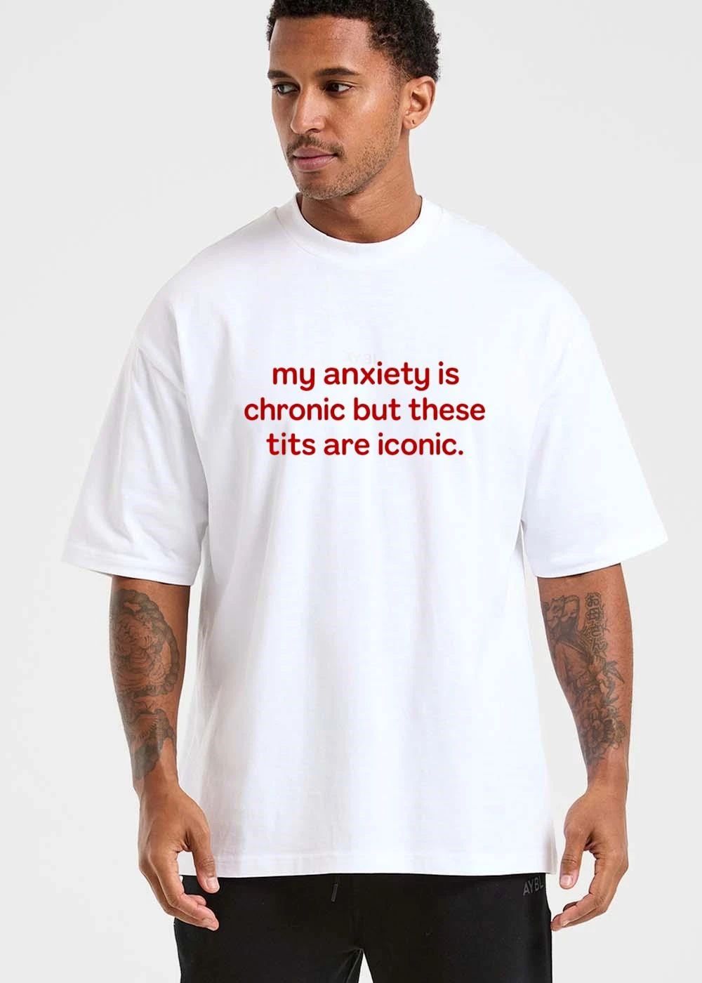 My Anxiety Is Chronic But These Tits Are Iconic Red Typography Text Only shirt