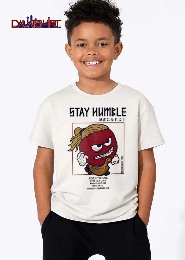 Stay Humble Born To Sail I Am A Viking 2026 Angry Red Character Blonde Bun Cartoon shirt