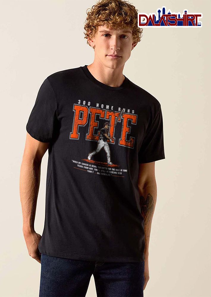 When My Career Is Being Evaluated For The Hall Of Fame Pete 300 Home Runs Baseball Batter Bat Flip Halftone shirt