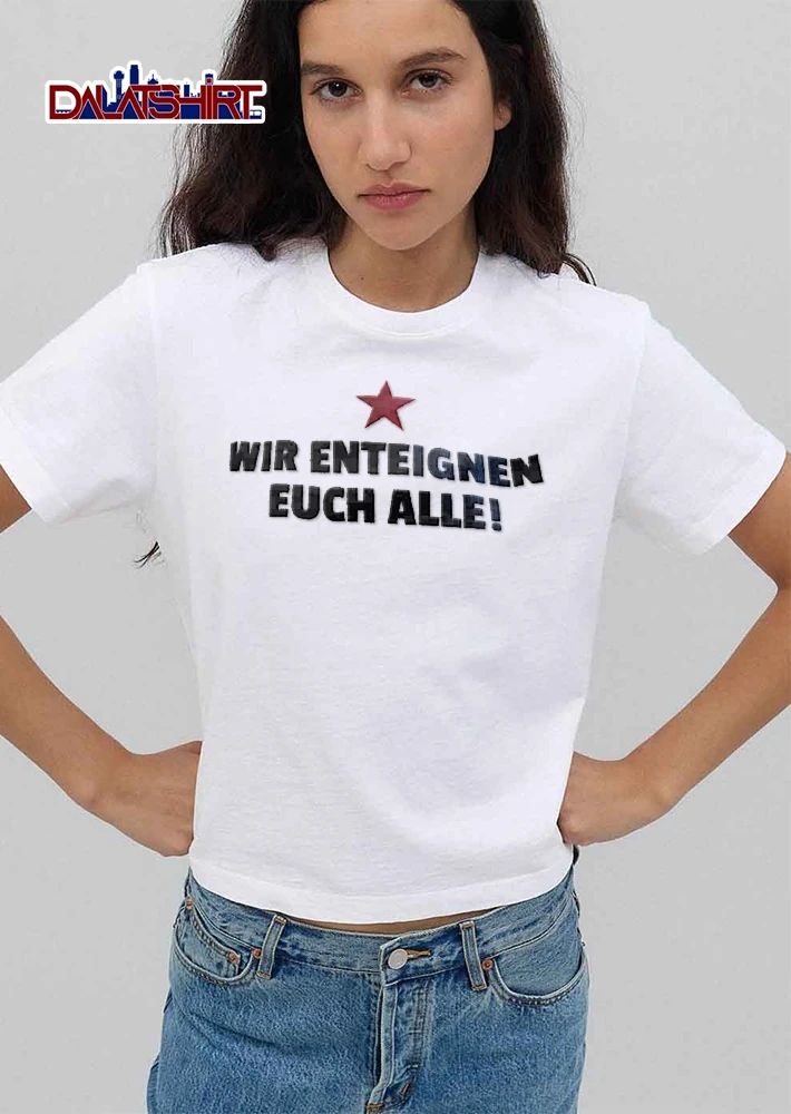 Wir Enteignen Euch Alle red star shirt