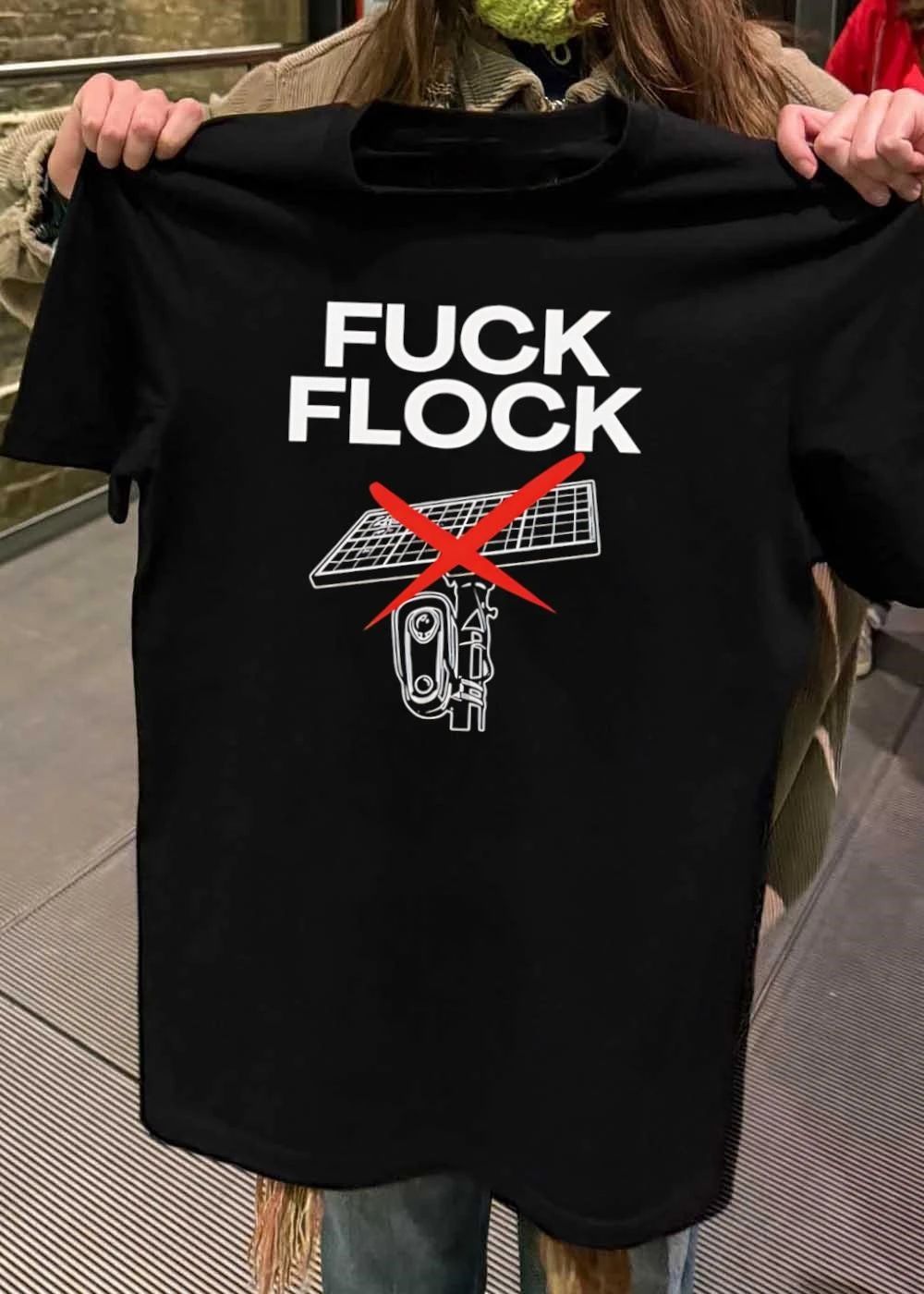 Fuck Flock Camera Solar Panel Fuck T-Shirt