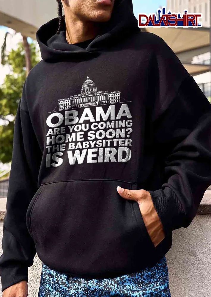 Obama Are You Coming Home Soon The Babysitter Is Weird US Capitol Building Silhouette Line Art shirt
