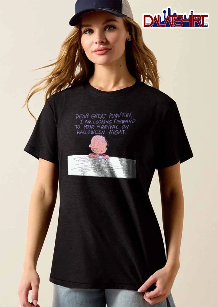 Peanuts Dear Great Pumpkin I Am Looking Forward To Your Arrival On Halloween Night Cartoon Linus Letter shirt