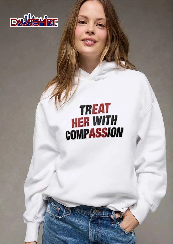 Treat Her With Compassion Red Highlighted Text Spells Eat Ass shirt