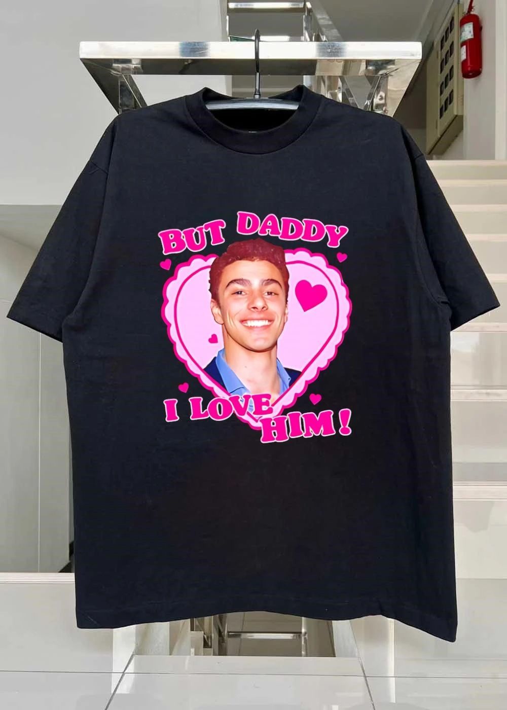 But Daddy I Love Him T-Shirt