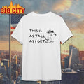 This Is As Tall As I Get Funny Rat Doodle Graphic T shirt
