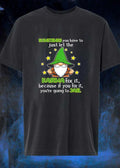 Funny Gnome Quote Sometimes You Have To Let The Karma Fix It Because You Are Going To Jail T-Shirt
