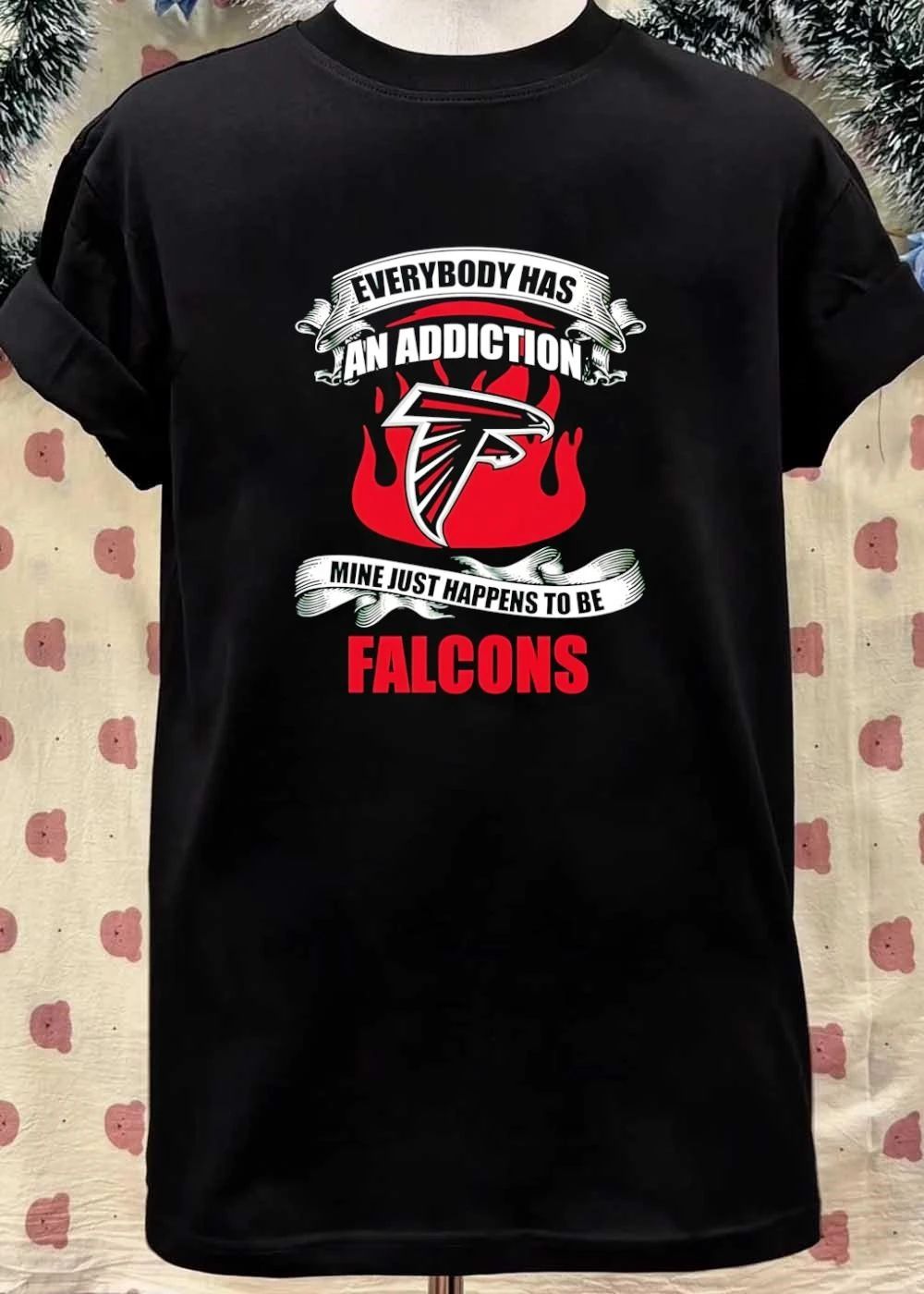 Atlanta Falcons Fan Apparel Everybody Has An Addiction Mine Just Happens To Be Shirt