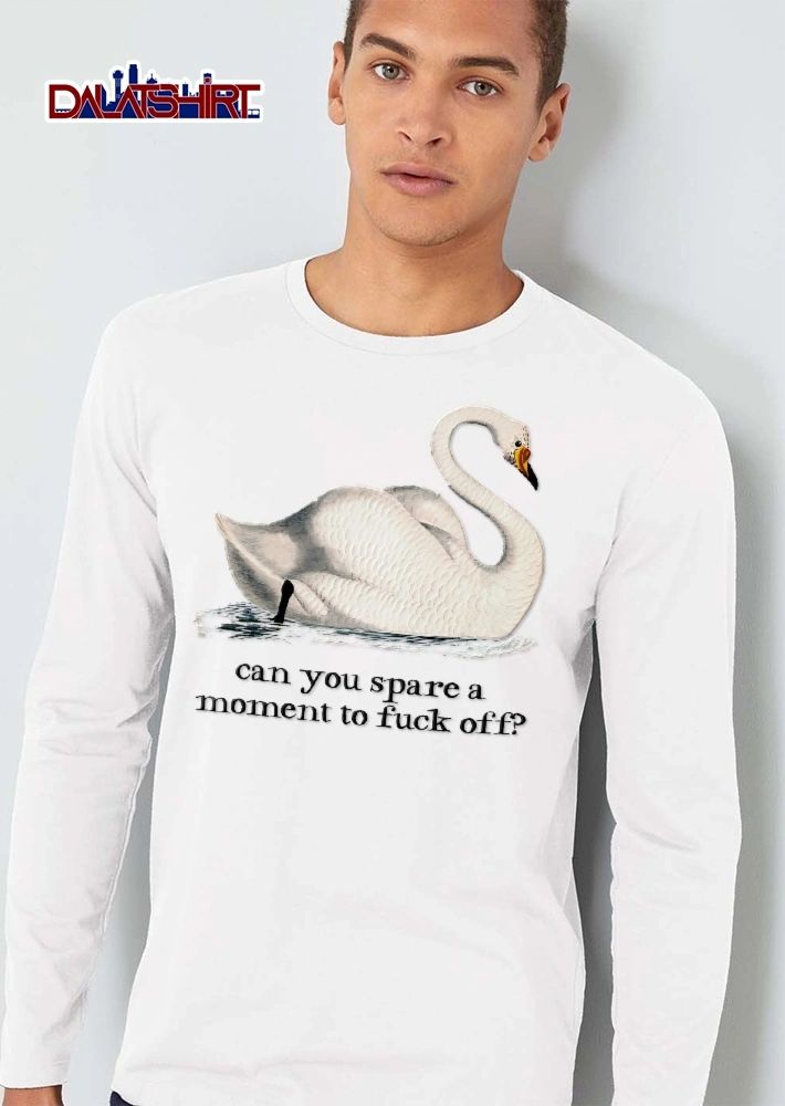 Can You Spare A Moment To Fuck Off Vintage White Swan Floating Water shirt