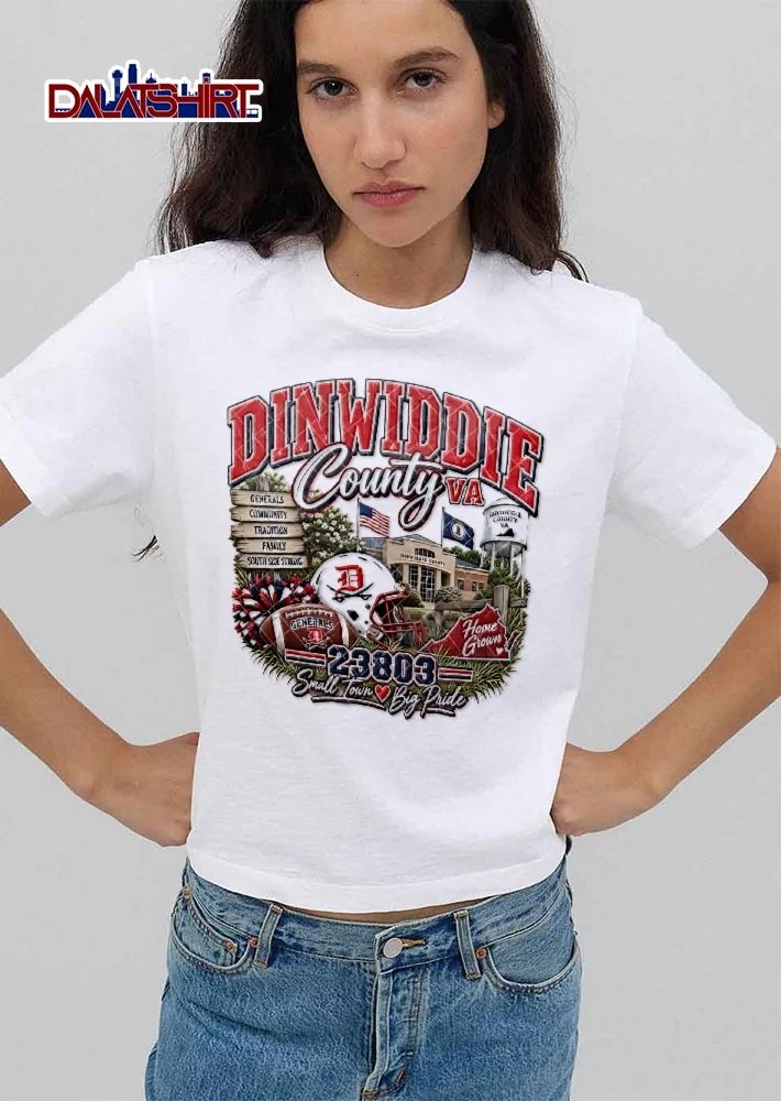 Dinwiddie County Va Generals South Side Strong 23803 Small Town Big Pride Home Grown Football Helmet Sign Collage shirt