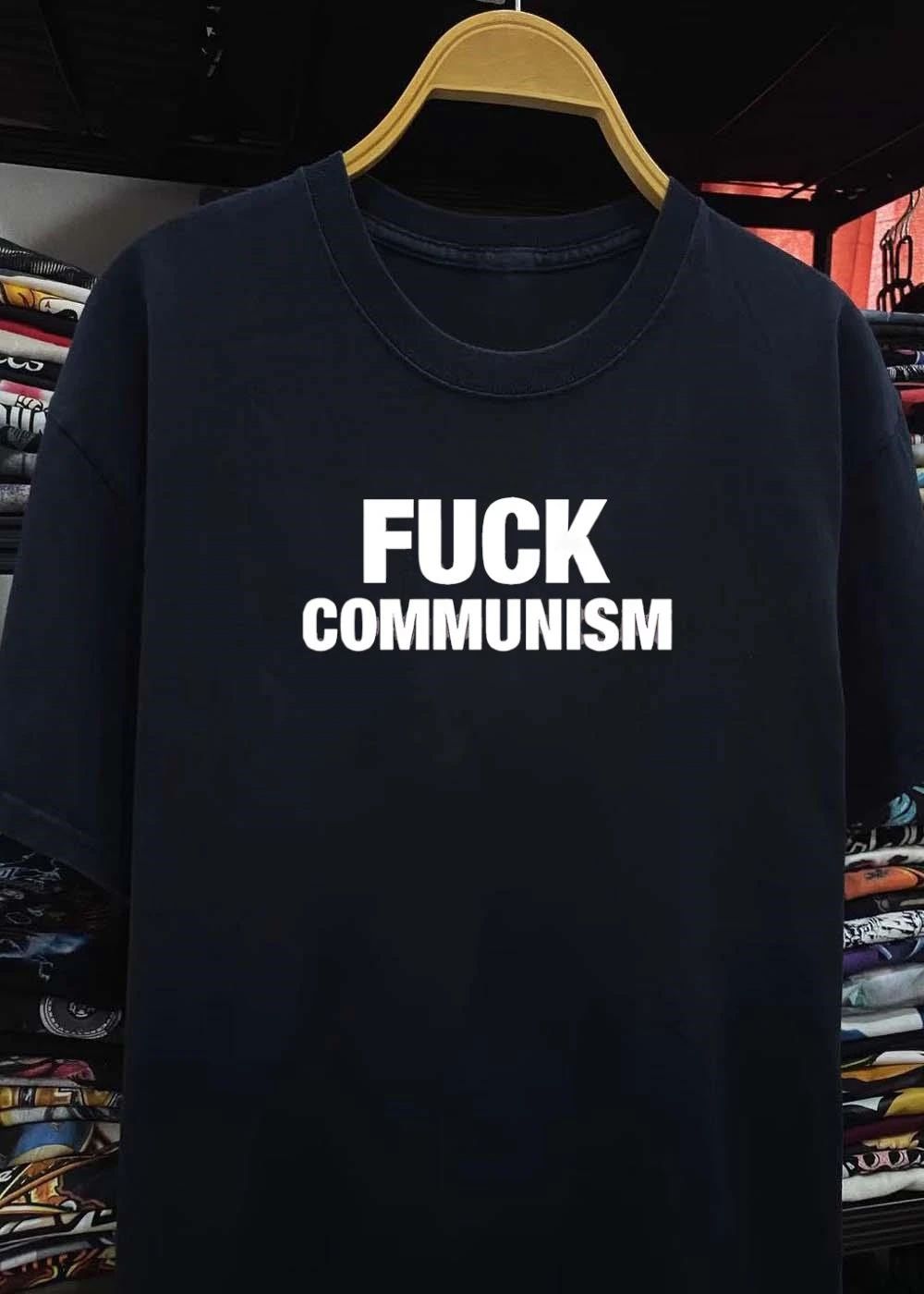Anti-Communist Political Statement Fuck Communism T-Shirt