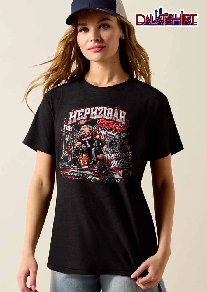 Hephzibah Rebels Rebel Nation Homecoming 2026 Tradition Pride Family Cartoon Mascot Football Stadium shirt