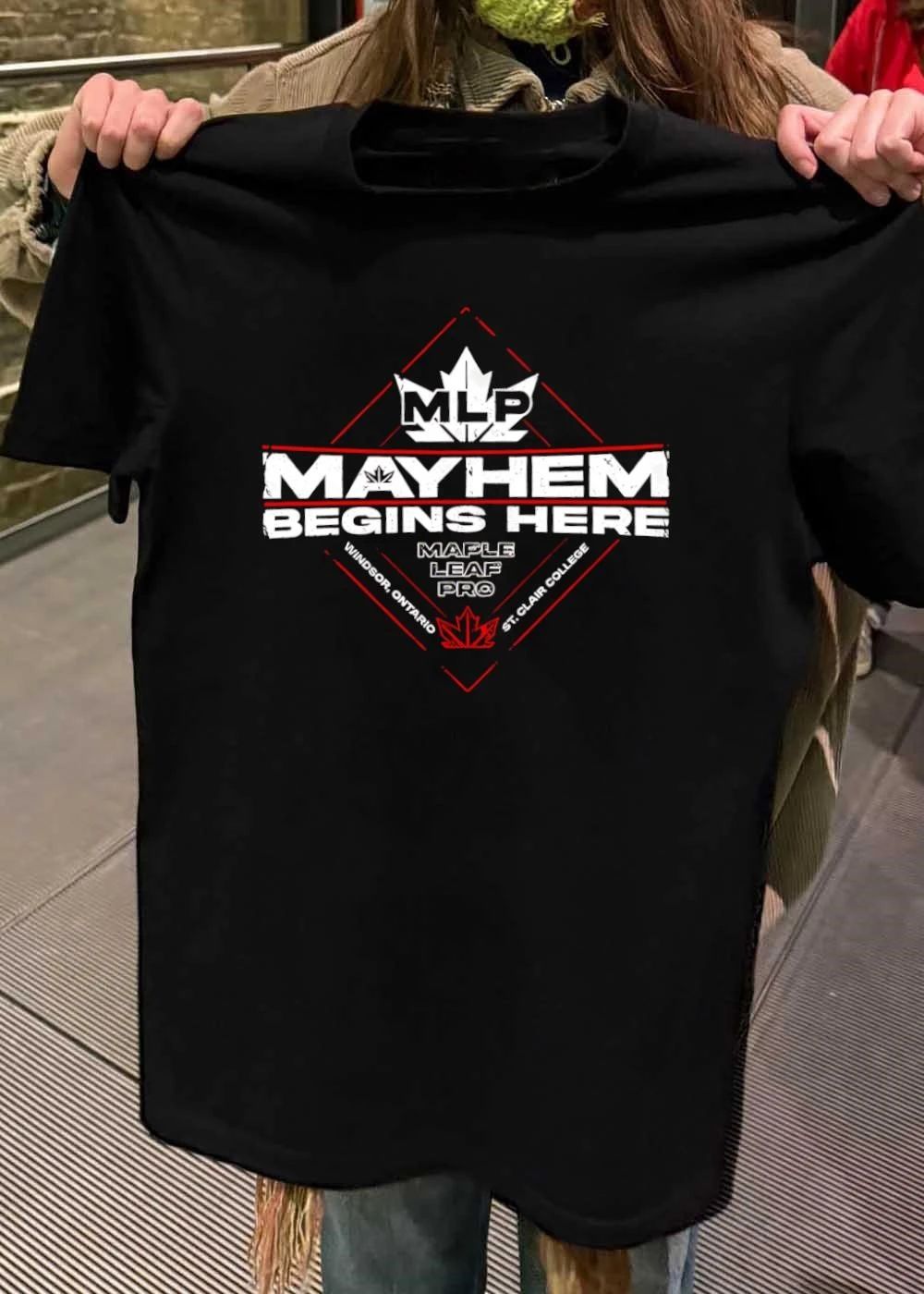 MLP Windsor St. Clair College Mayhem Begins Here Maple Leaf Pro T-Shirt