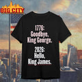 1776 Goodbye King George 2026 Hello King James Shirt
