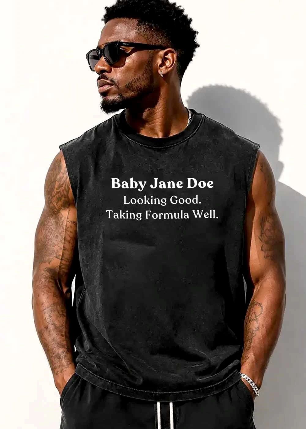 Baby Jane Doe Looking Good Taking Formula Well White Serif Typography Text shirt