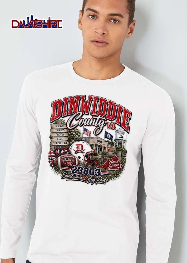 Dinwiddie County Va Generals South Side Strong 23803 Small Town Big Pride Home Grown Football Helmet Sign Collage shirt