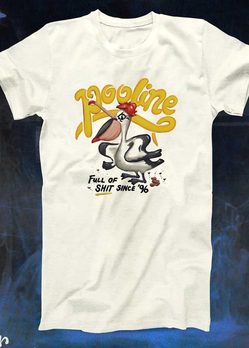 Pooline Pelican Full of Shit Since 96 Funny Graphic shirt