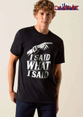 I Said What I Said Pointing Hand 8 Number Shirt
