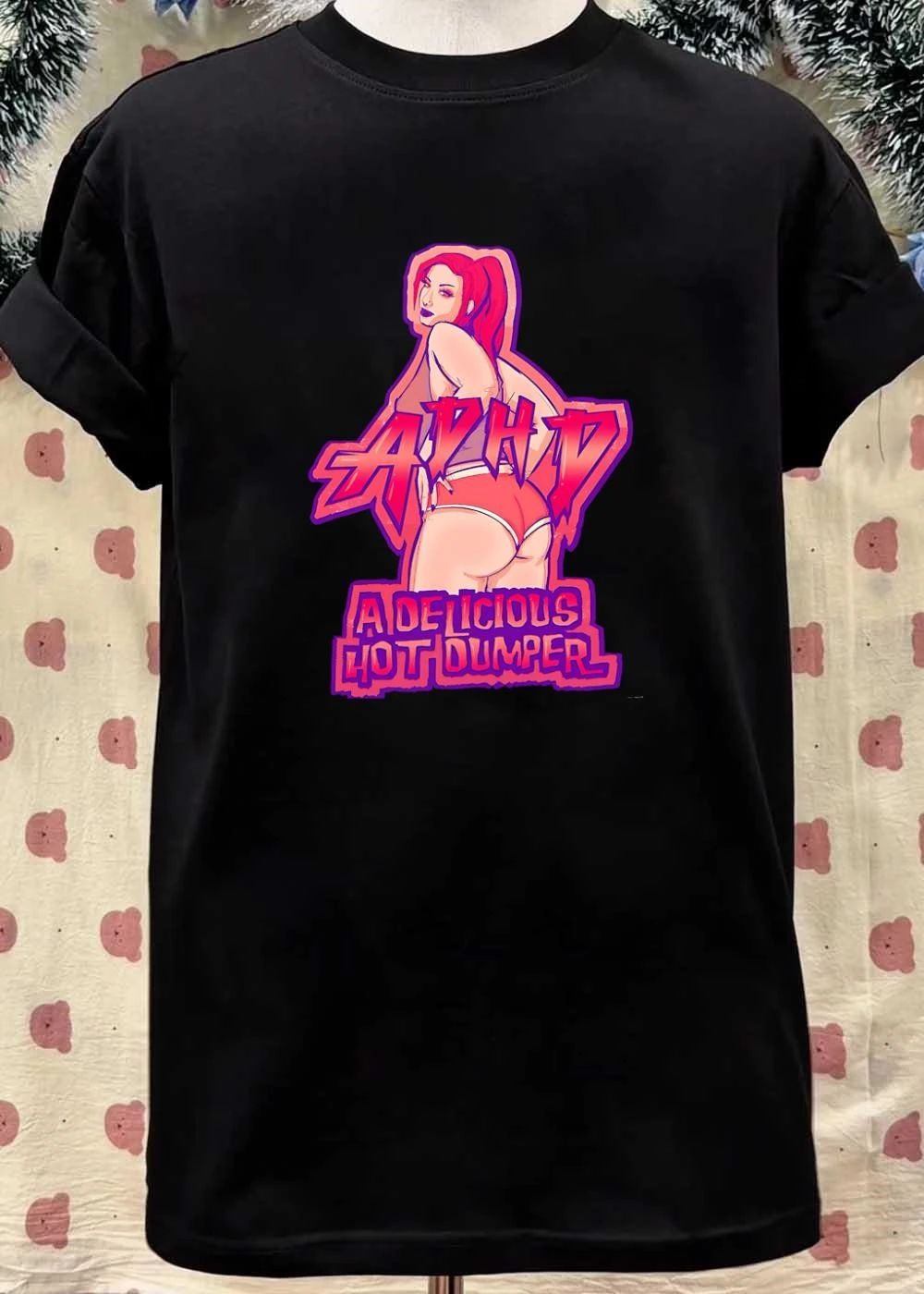 A Delicious Hot Dumper ADHD T-Shirt