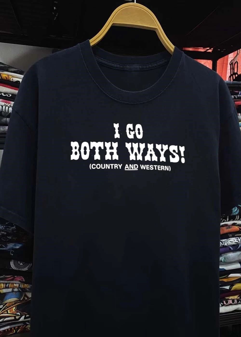 I Go Both Ways Country And Western Cowboy Font Typography Text shirt