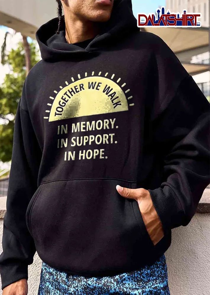 Together We Walk In Memory In Support In Hope Yellow Half Sunburst Rays shirt
