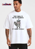 They Knew Id Be Too Powerful If I Wasnt So Silly Cartoon Raccoon Clown Party Hat shirt