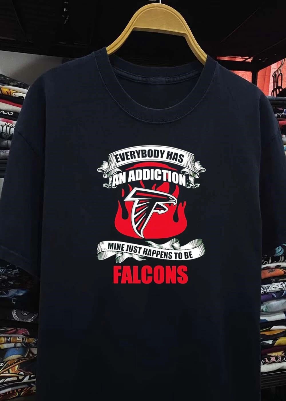 Atlanta Falcons Fan Apparel Everybody Has An Addiction Mine Just Happens To Be Shirt
