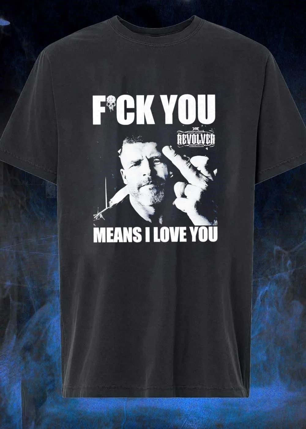 Wr Revolver Man Giving Middle Finger Fck You Means I Love You T-Shirt