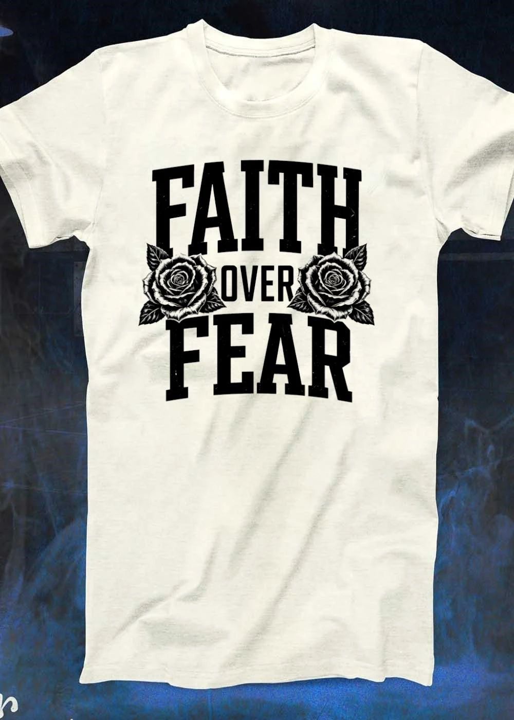 Faith Over Fear Floral Inspirational Graphic T-Shirt