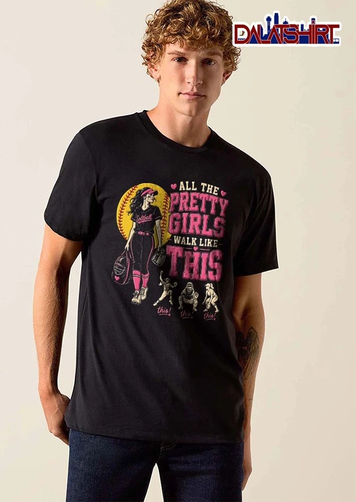 All The Pretty Girls Walk Like This Softball Player Carrying Bag Equipment Vintage shirt