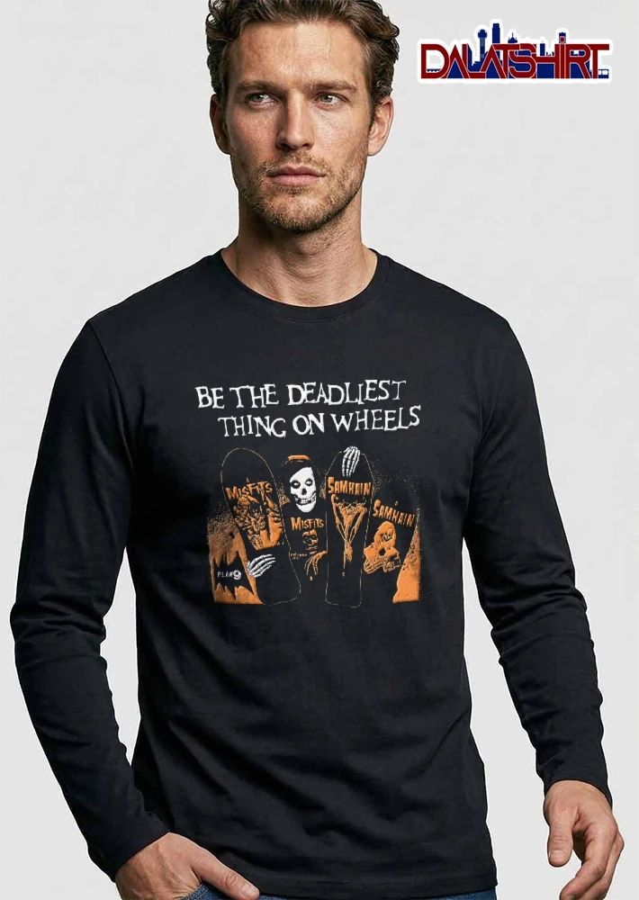 Plan 9 Misfits Samhain Be The Deadliest Thing On Wheels Skeleton Hands Holding Skateboard Decks shirt