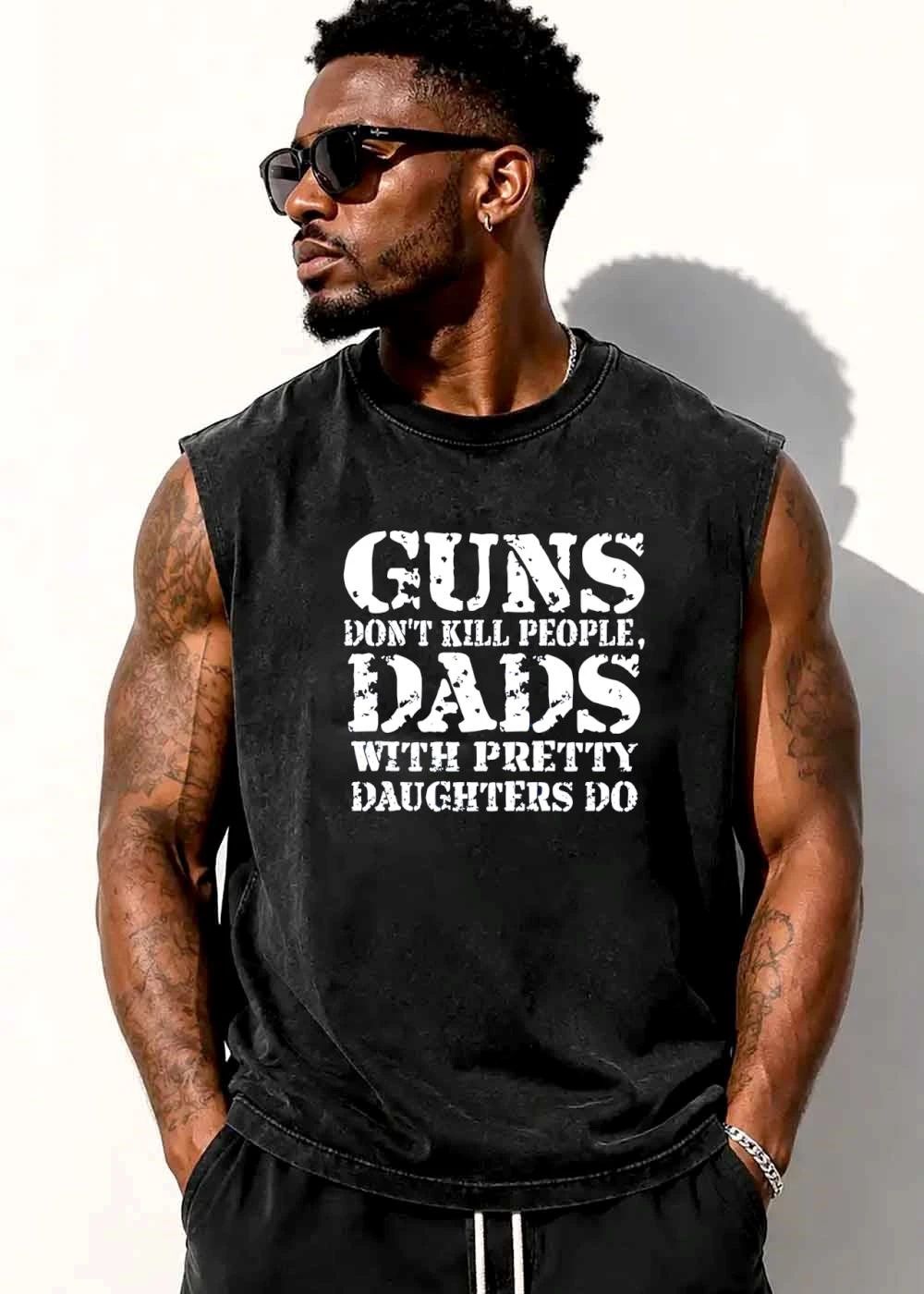 Guns Dont Kill People Dads With Pretty Daughters Do White Distressed Text Typography shirt