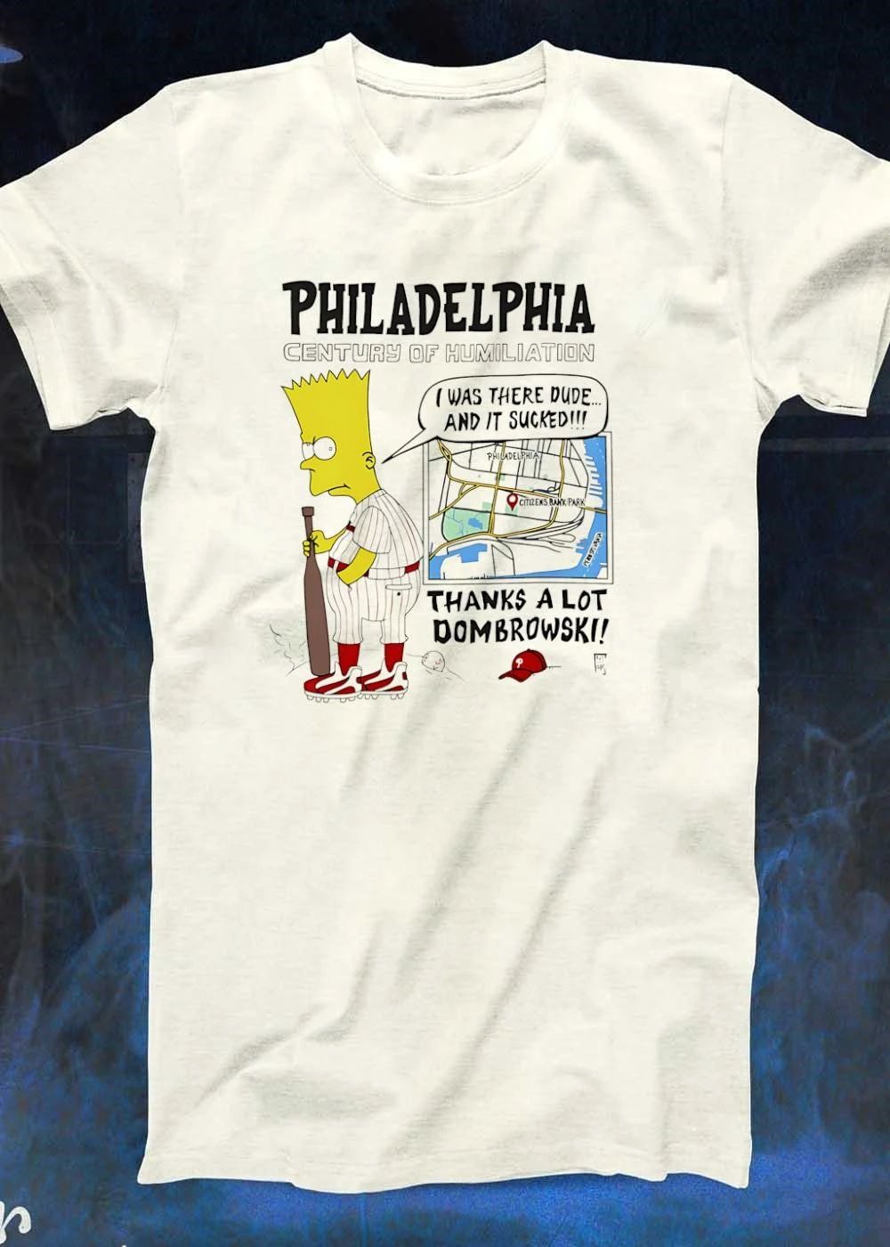 Philadelphia Phillies MLB Century Of Humiliation I Was There Dude And It Sucked Dombrowski Cartoon shirt