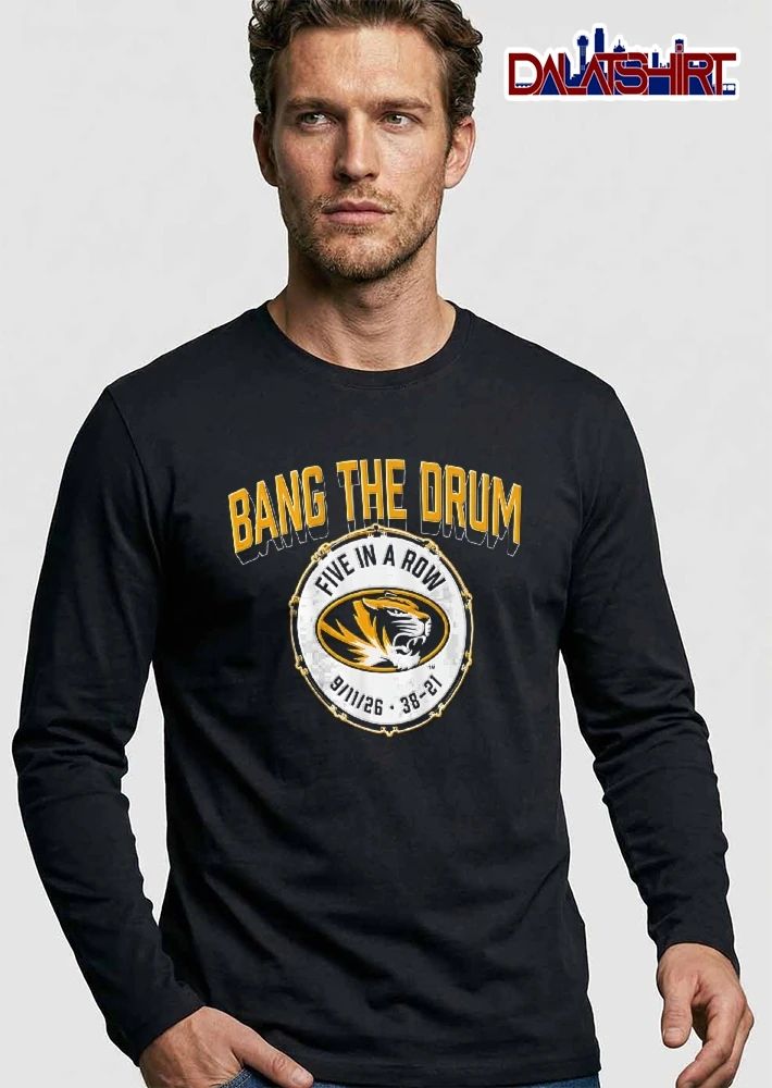 Missouri Tigers NCAA Bang The Drum Five In A Row 9 11 26 38 21 Tiger Head Logo Percussion Rim shirt
