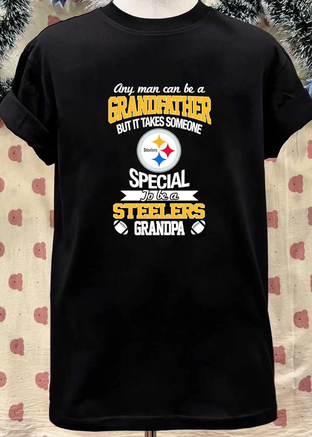 Any Man Can Be A But It Takes Someone To Be A Grandpa Special Steelers shirt