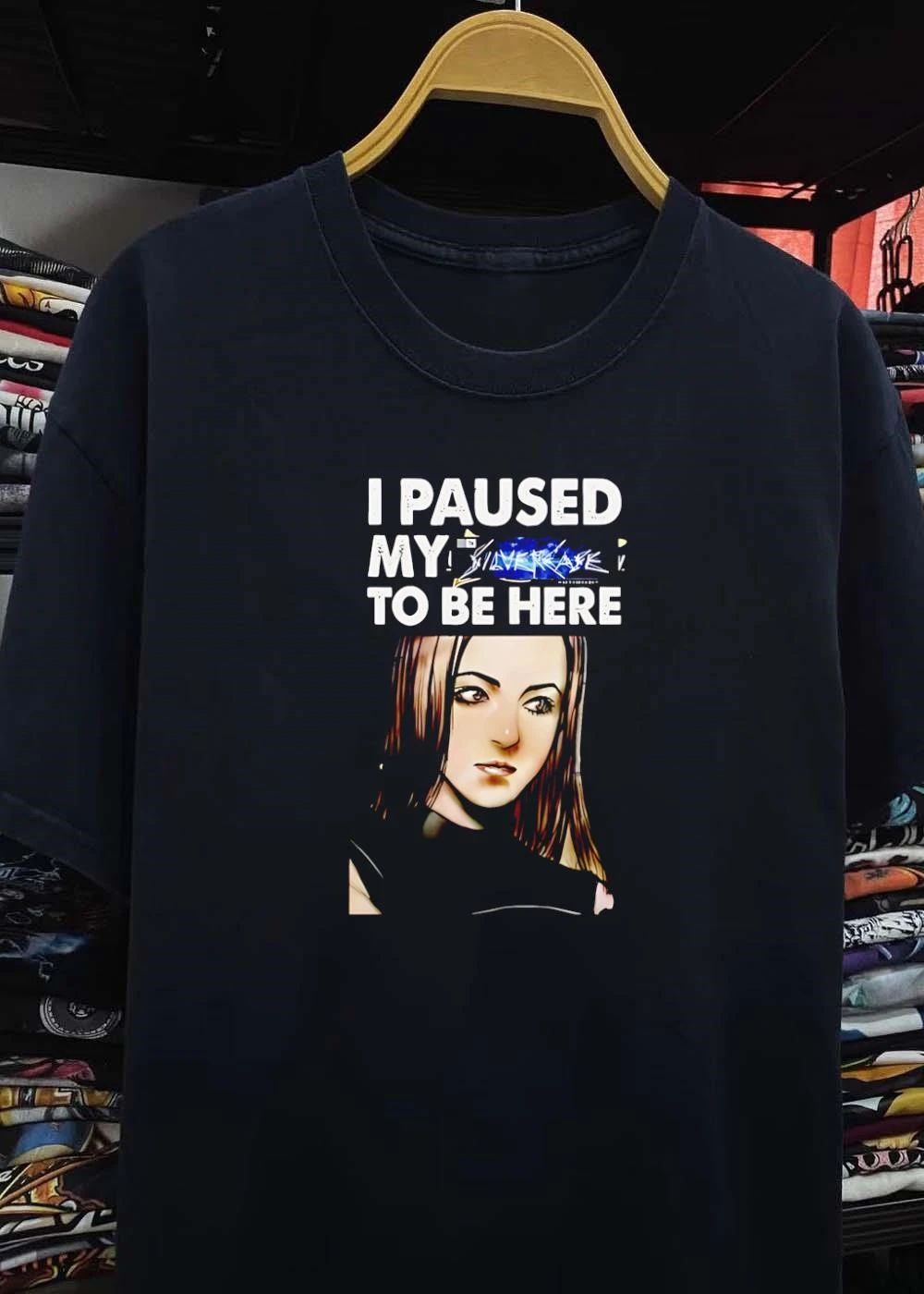 I Paused My Silvercase To Be Here shirt