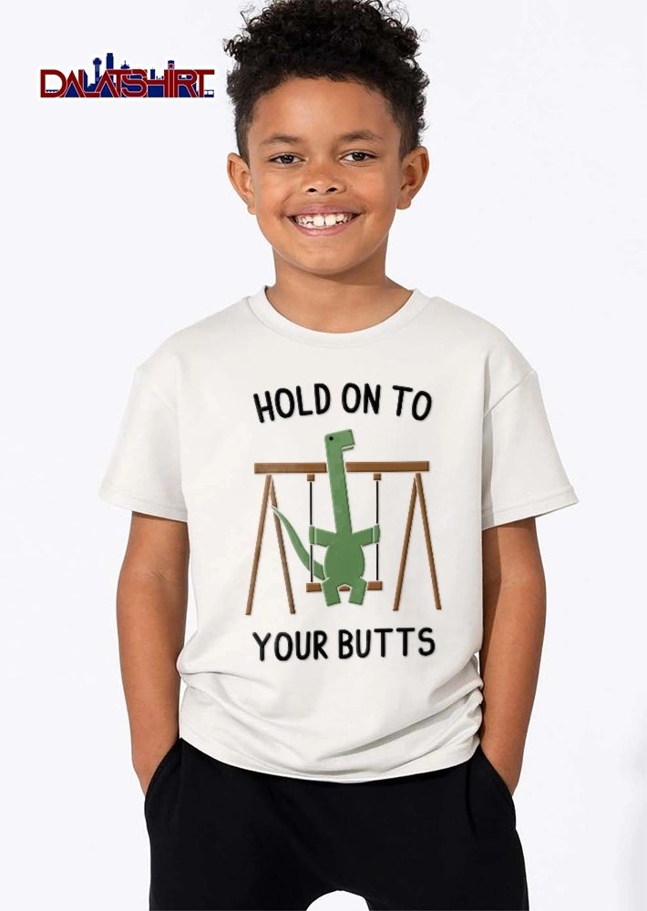 Hold On To Your Butts Cartoon Green Dinosaur Playground Swing Set shirt