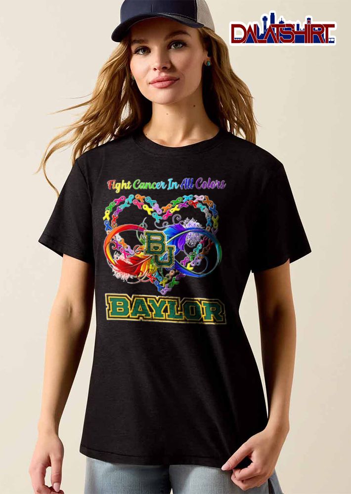 Baylor Bears NCAA Fight Cancer In All Colors Awareness Ribbons Heart Feather Infinity Symbol shirt