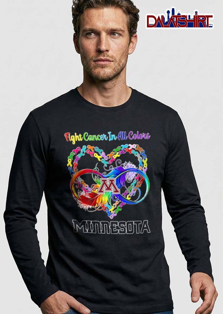 Minnesota Golden Gophers NCAA Fight Cancer In All Colors Rainbow Ribbons Heart Infinity Feather shirt