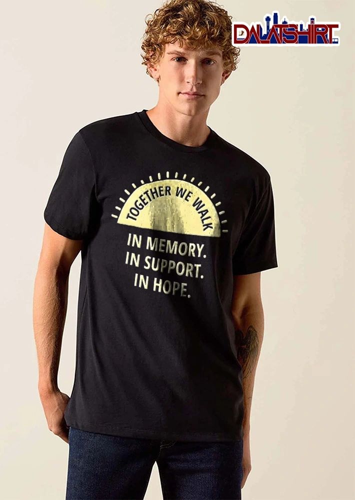 Together We Walk In Memory In Support In Hope Yellow Half Sunburst Rays shirt
